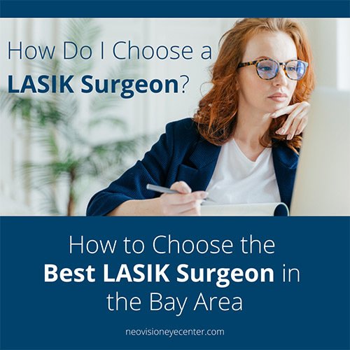 How to Choose the Best Lasik Surgeon in the Bay Area